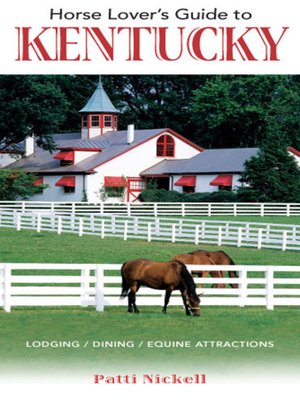 cover image of Horse Lover's Guide to Kentucky